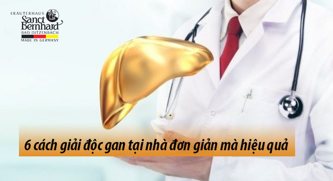 6 CÁCH GIẢI ĐỘC GAN TẠI NHÀ ĐƠN GIẢN MÀ HIỆU QUẢ