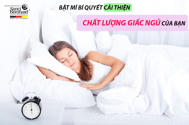 BẬT MÍ BÍ QUYẾT CẢI THIỆN CHẤT LƯỢNG GIẤC NGỦ CỦA BẠN